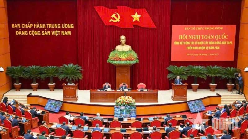 Hội nghị toàn quốc tổng kết công tác tổ chức xây dựng Đảng năm 2025, triển khai nhiệm vụ năm 2026.