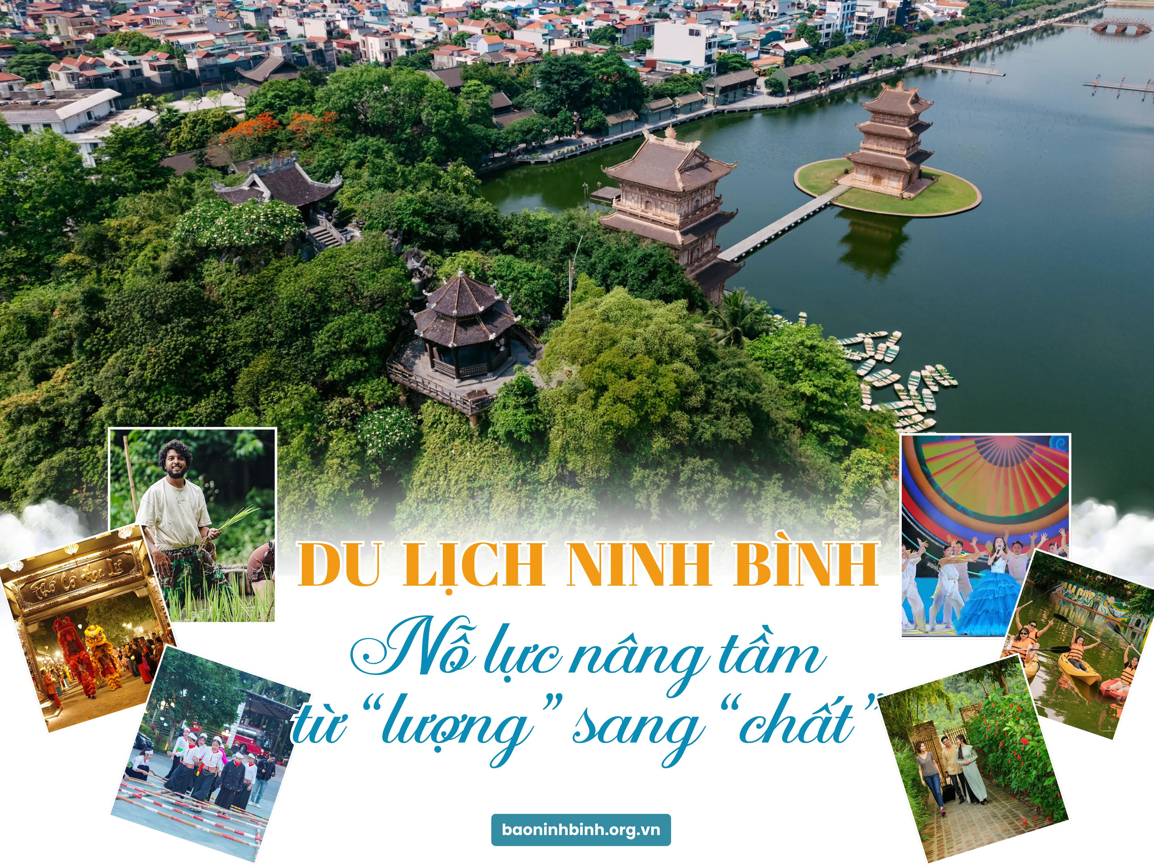 Du lịch Ninh Bình: Nỗ lực nâng tầm từ “lượng” sang “chất”