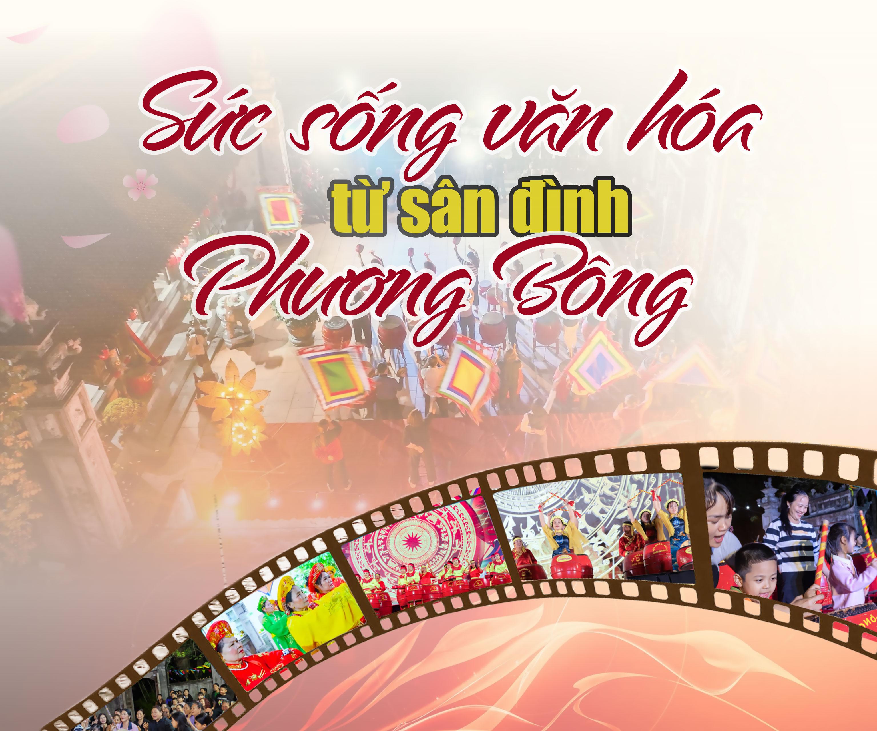 Sức sống văn hóa từ sân đình Phương Bông
