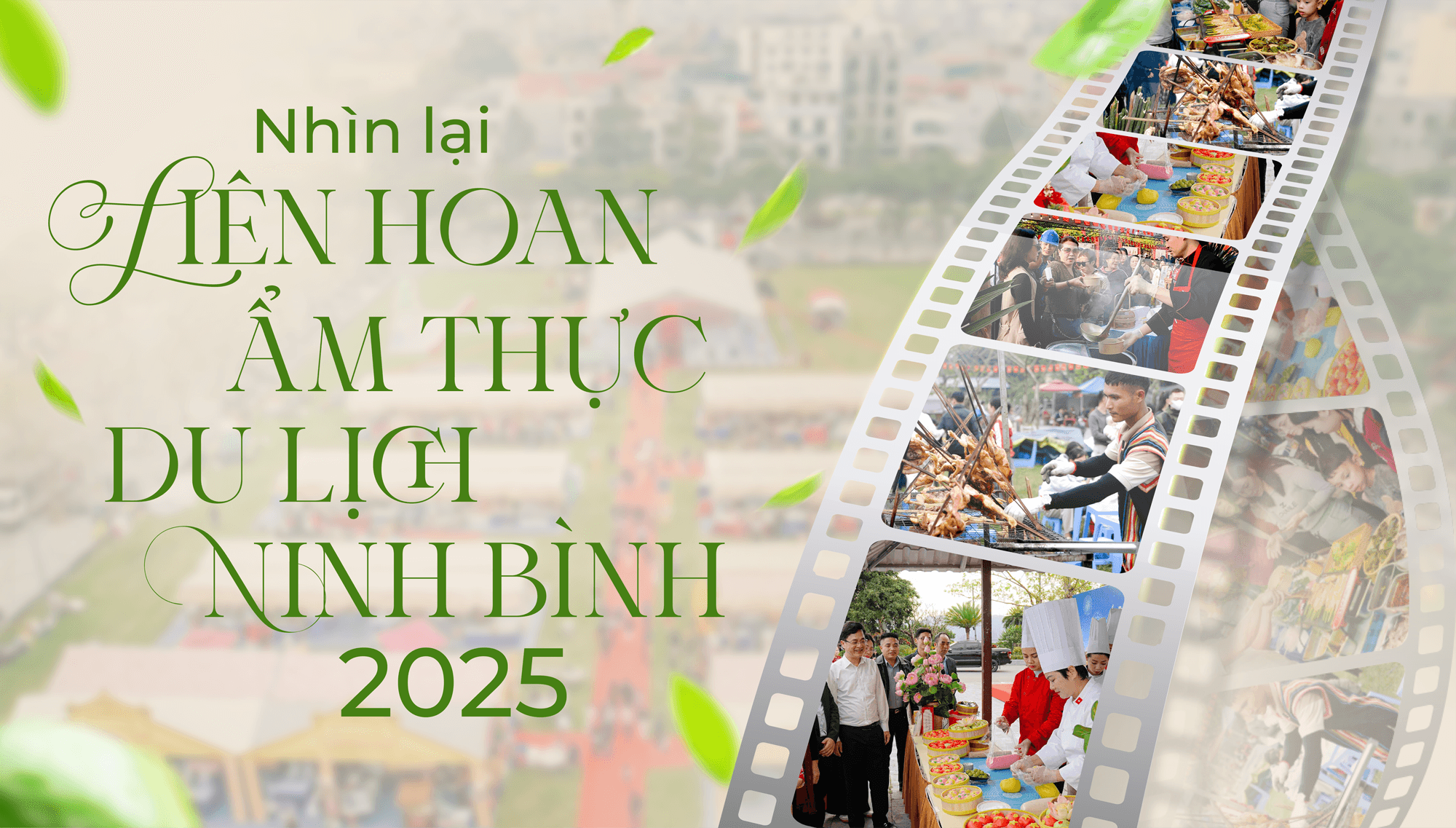 Nhìn lại Liên hoan ẩm thực - du lịch Ninh Bình 2025