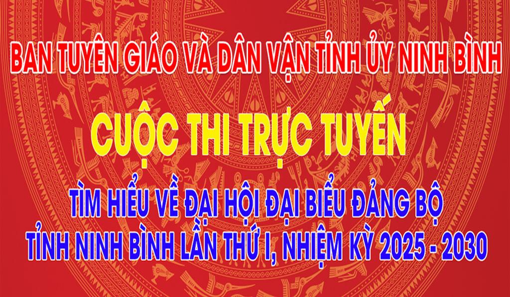 Tìm hiểu về Đại hội đại biểu Đảng bộ tỉnh Ninh Bình lần thứ I, nhiệm kỳ 2025 - 2030
