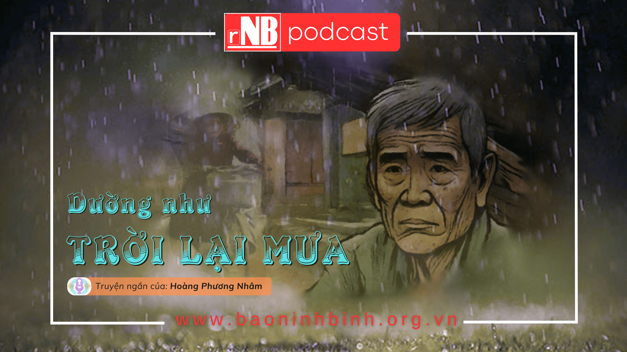 [Audio] Truyện ngắn: Dường như trời lại mưa