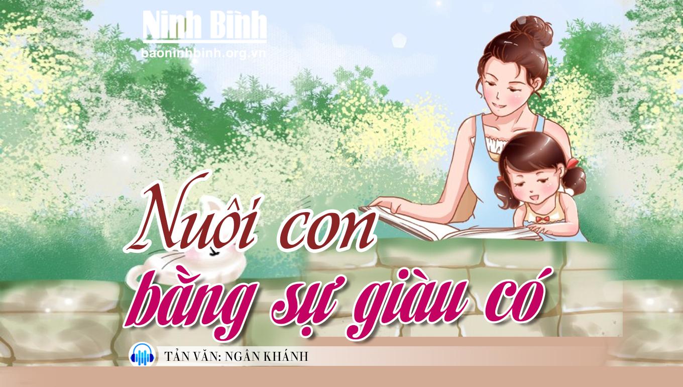 {Audio} Tản văn: Nuôi con bằng sự giàu có