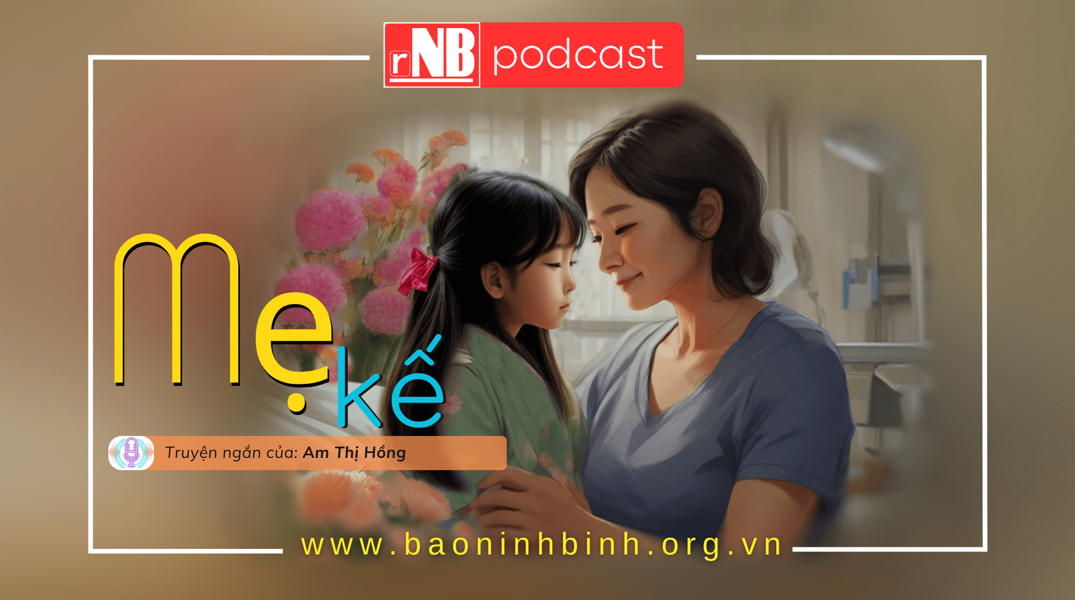 [Audio] Truyện ngắn: Mẹ kế