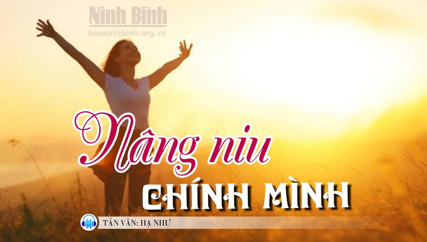 [Audio] Tản văn: Nâng niu chính mình