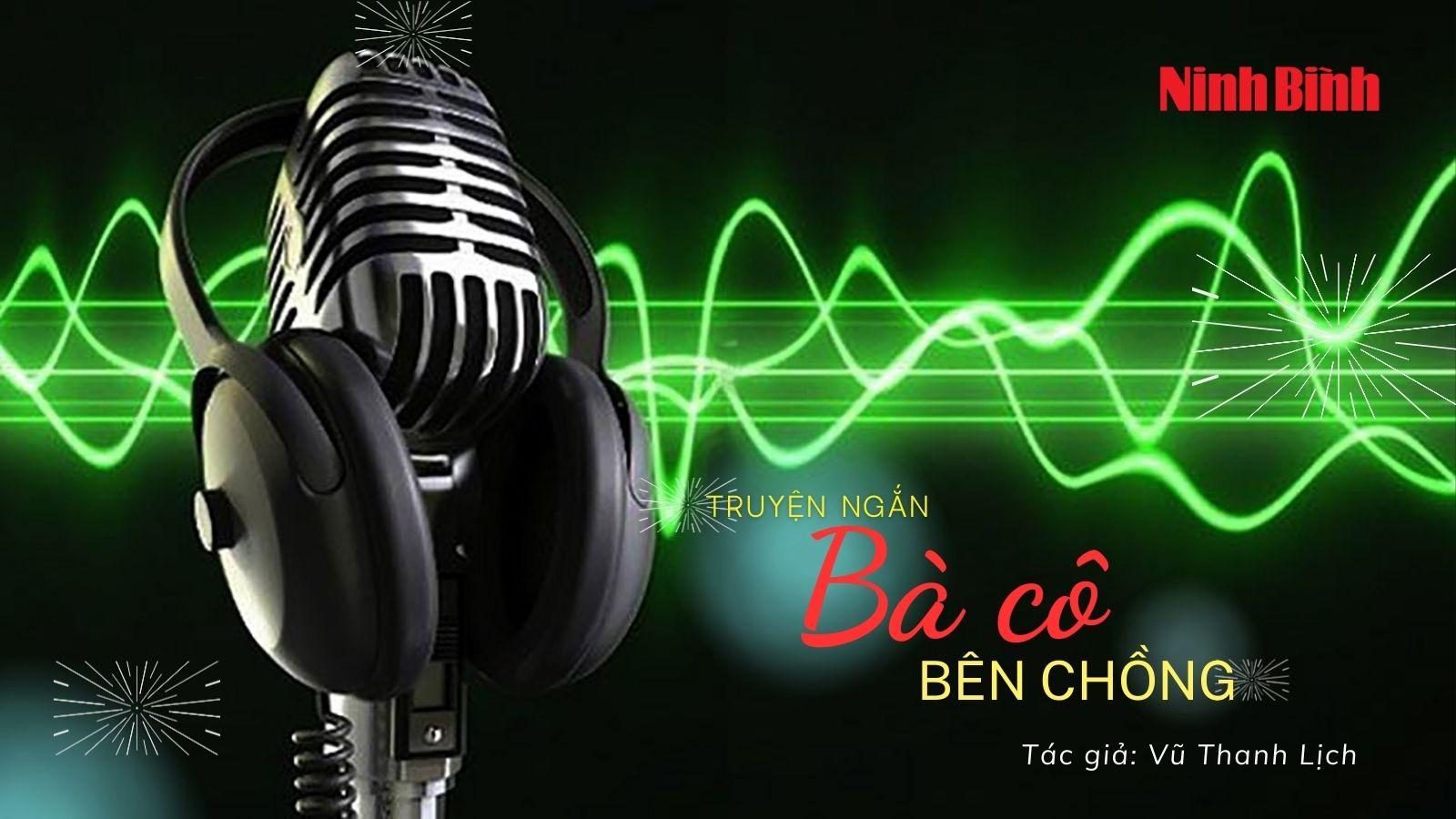 [Audio] Truyện ngắn: Bà cô bên chồng