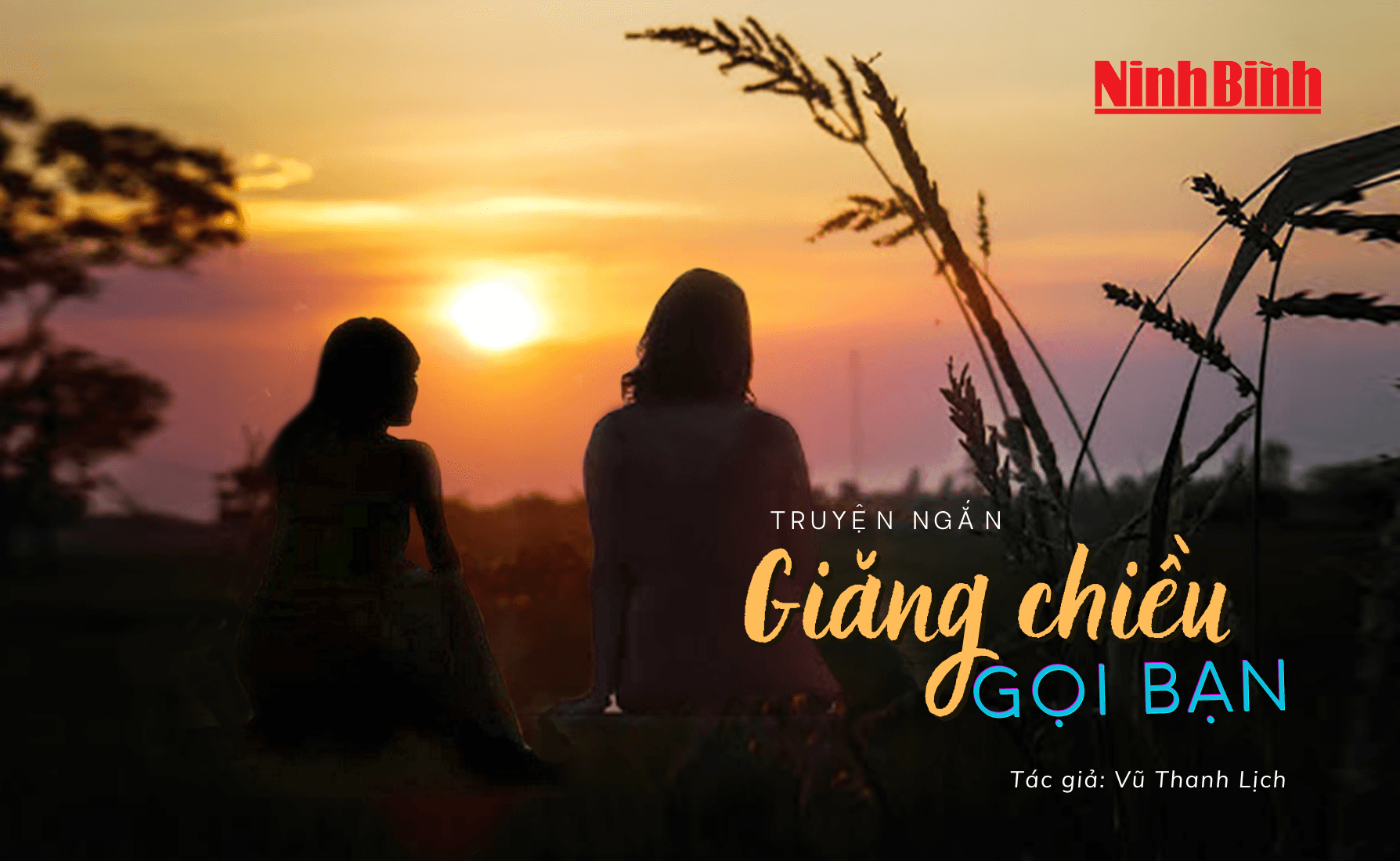 [Audio] Truyện ngắn: Giăng chiều gọi bạn