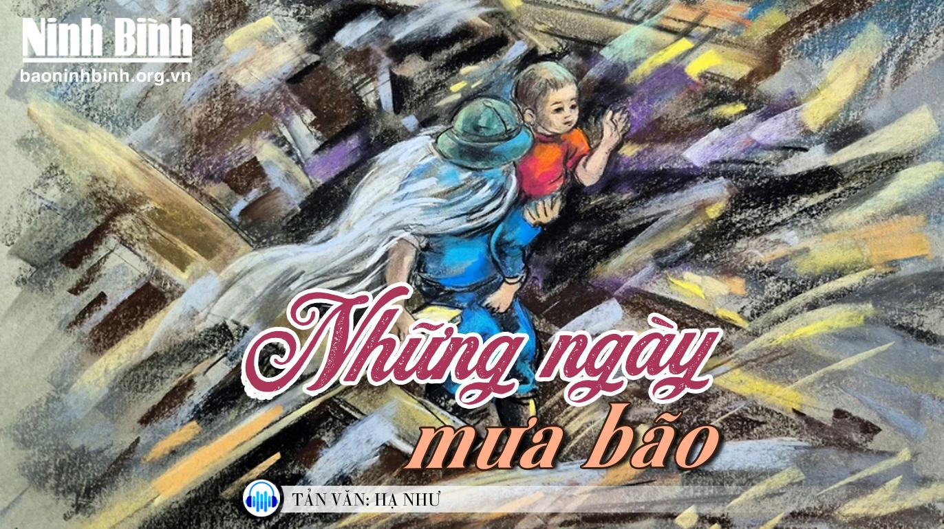 {Audio}- Tản văn: Những ngày mưa bão