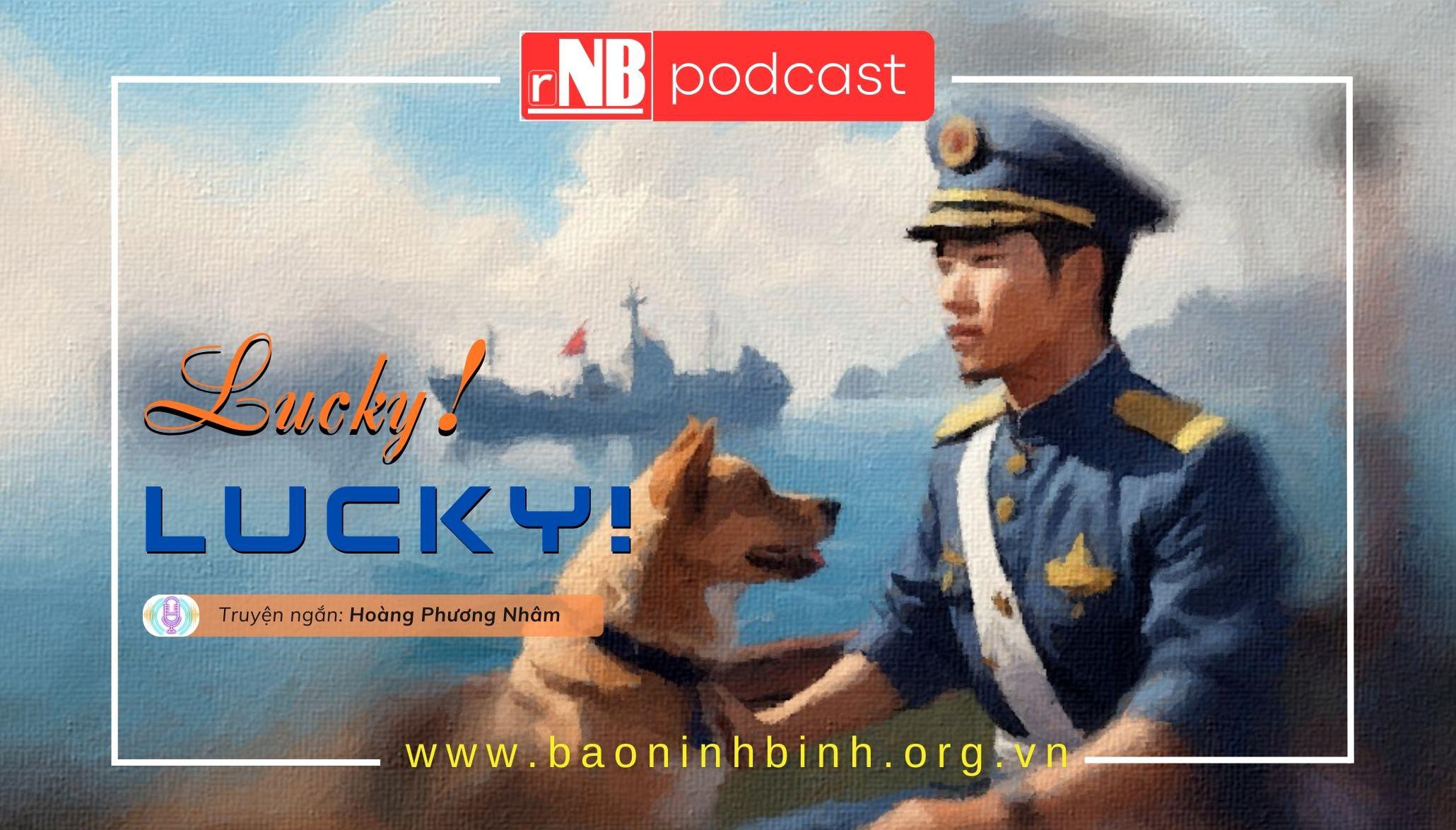 [Audio] Truyện ngắn: Lucky Lucky