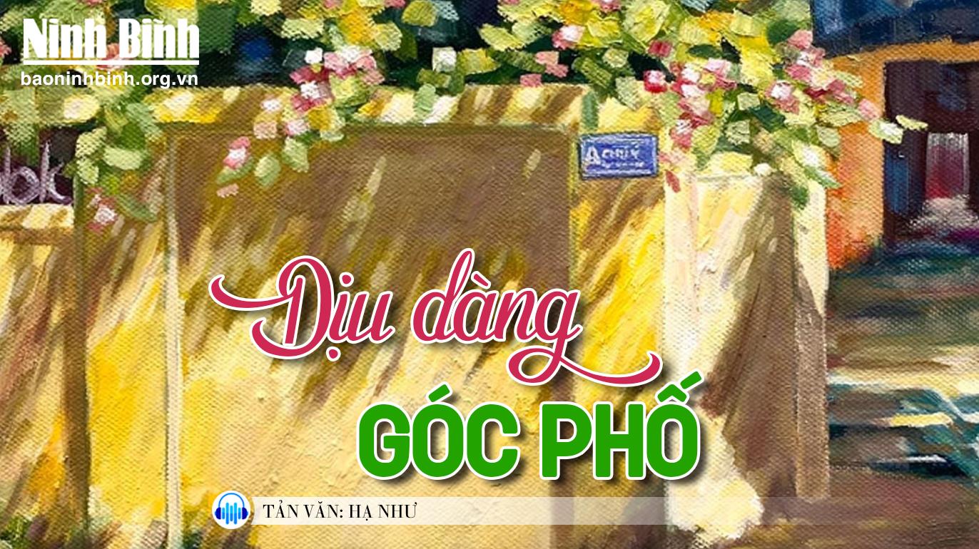 {Audio} Tản văn: Dịu dàng góc phố