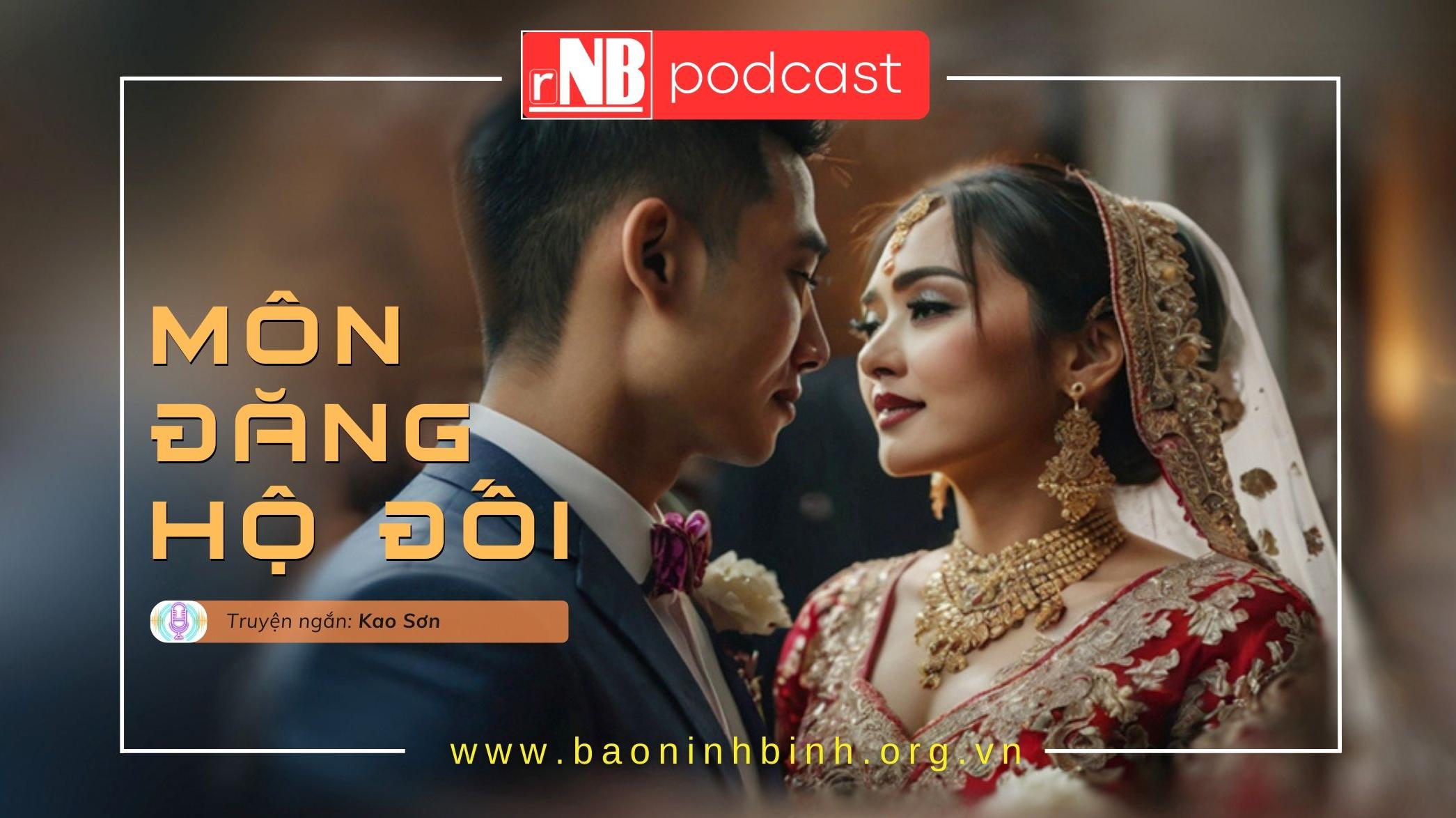 [Audio] Truyện ngắn: Môn đăng hộ đối