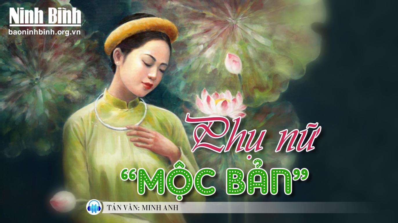 {Audio} Tản văn: Phụ nữ "mộc bản"