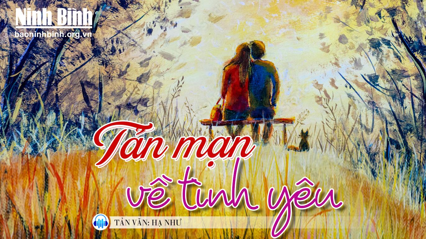 {Audio} Tản văn: Tản mạn về tình yêu