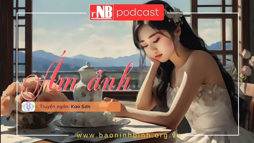 [Audio] Truyện ngắn: Ám ảnh