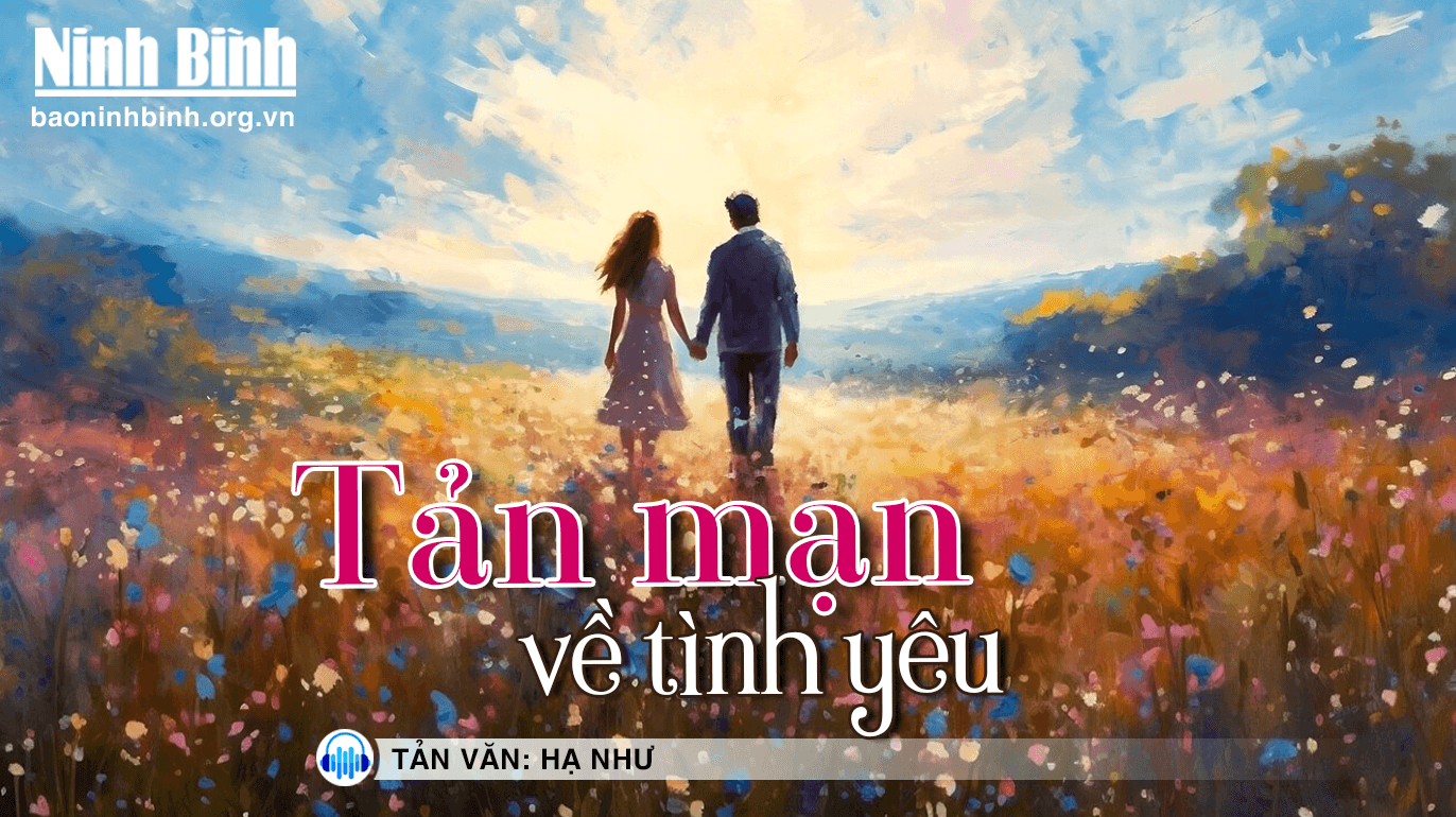 {Audio} - Tản văn: Tản mạn về tình yêu