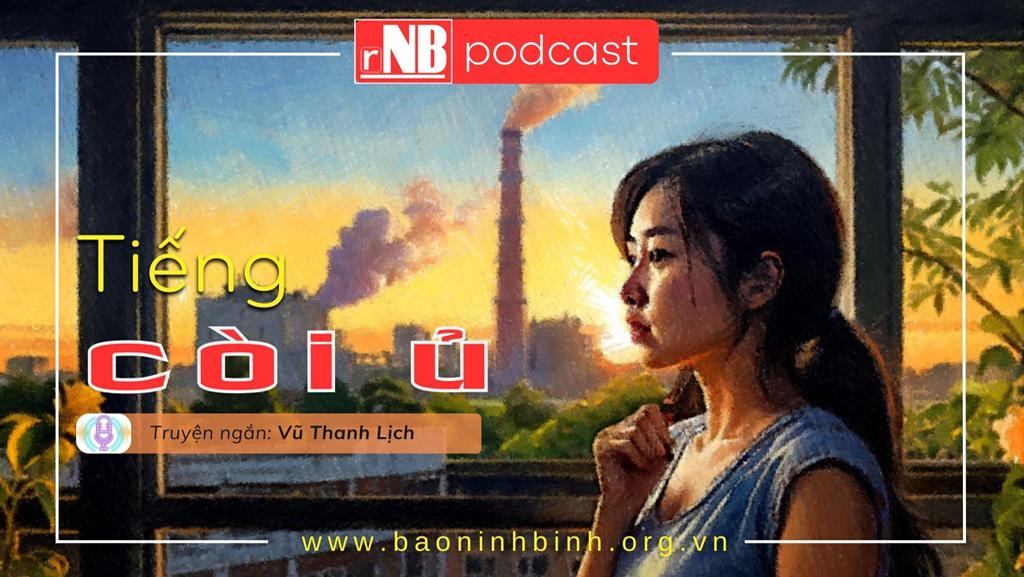 [Audio] Truyện ngắn: Tiếng còi ủ