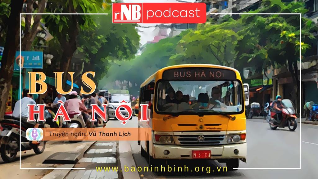 [Audio] Truyện ngắn: Bus Hà Nội