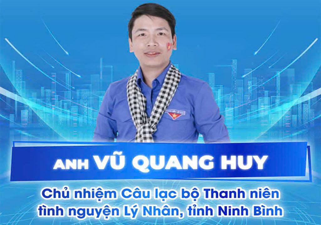 Anh Vũ Quang Huy, Chủ nhiệm CLB Thanh niên tình nguyện Lý Nhân, tỉnh Ninh Bình.