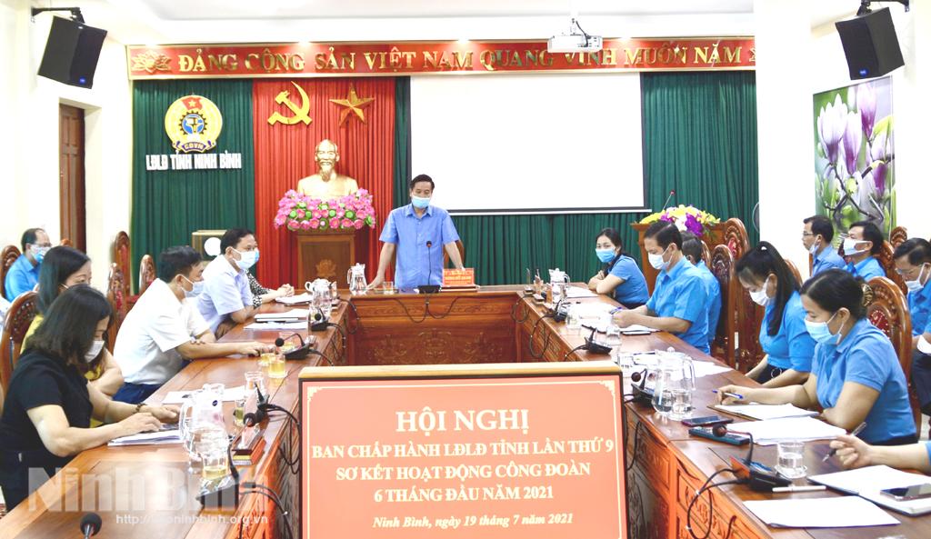 Triển khai nhiệm vụ Công đoàn 6 tháng cuối năm 2021