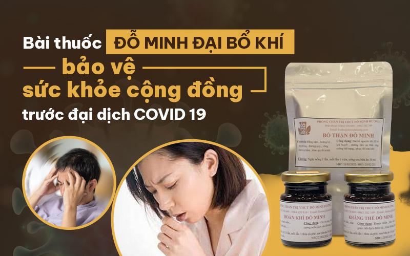 Tăng đề kháng, giảm trừ triệu chứng COVID và hậu COVID từ bài thuốc Đỗ Minh Đại Bổ Khí