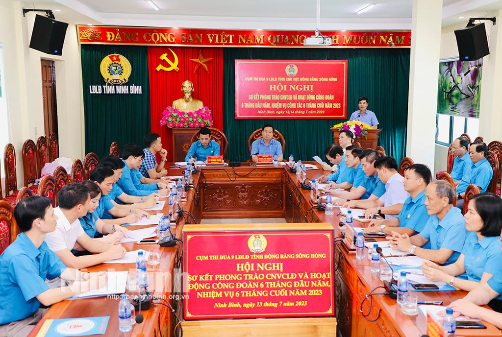 Cụm thi đua LĐLĐ 9 tỉnh khu vực đồng bằng sông Hồng sơ kết hoạt động 6 tháng đầu năm