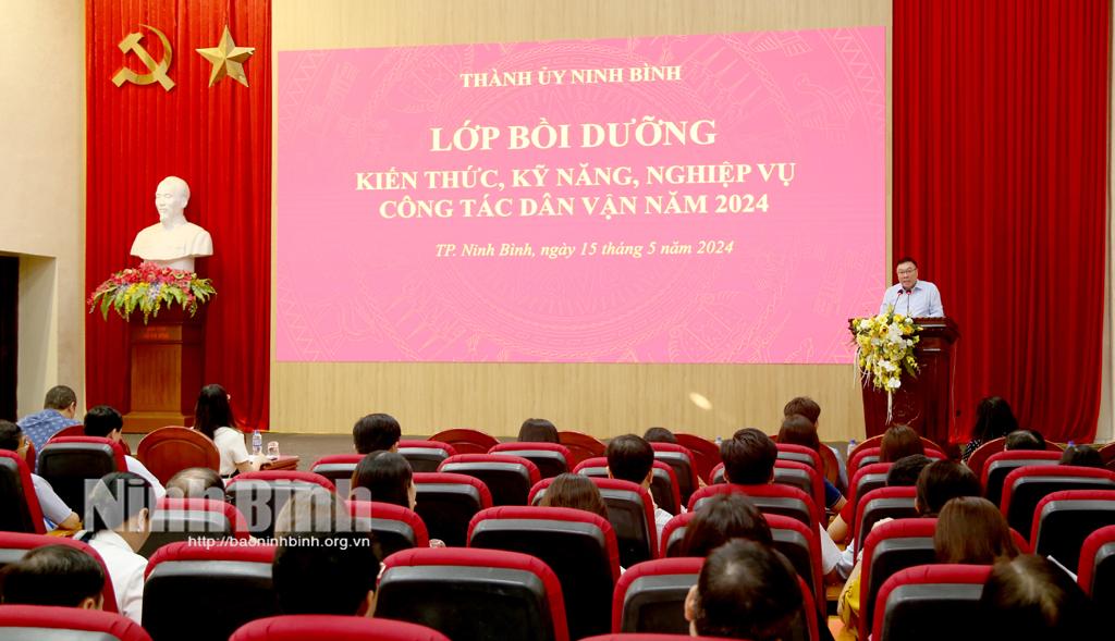 Ban Thường vụ Thành ủy Ninh Bình tổ chức lớp bồi dưỡng kiến thức, kỹ năng, nghiệp vụ công tác dân vận